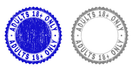 ADULTS 18+ ONLY stamp seals with grunge texture in blue and grey colors isolated on white background. Vector rubber overlay of ADULTS 18+ ONLY label inside round rosette.