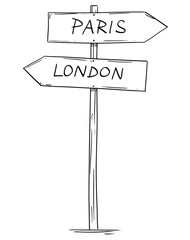 Artistic drawing of old wooden two directional road arrow sign with city London and Paris texts. Concept of France and United Kingdom relations.
