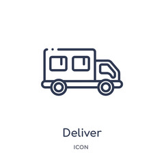 deliver icon from transport outline collection. Thin line deliver icon isolated on white background.