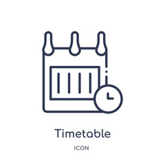 timetable icon from user interface outline collection. Thin line timetable icon isolated on white background.