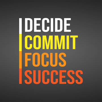 decide commit focus success. successful quote with modern background vector
