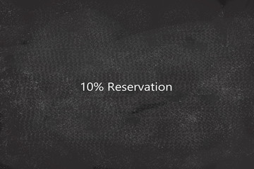 concept of 10 percent reservation written on the blackboard