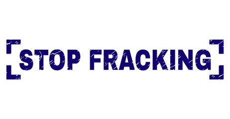 STOP FRACKING text seal stamp with distress style. Text title is placed inside corners. Blue vector rubber print of STOP FRACKING with dirty texture.
