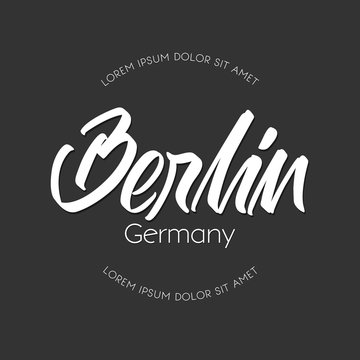 Handwritten lettering, phrase for design.Design element.Berlin.Germany.