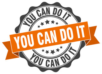you can do it stamp. sign. seal
