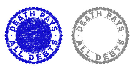 Grunge DEATH PAYS ALL DEBTS stamp seals isolated on a white background. Rosette seals with grunge texture in blue and gray colors.