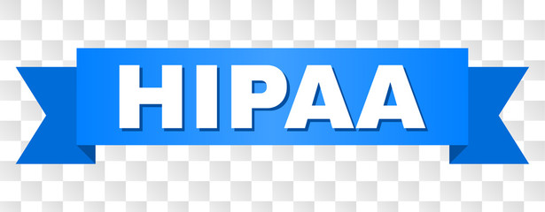 HIPAA text on a ribbon. Designed with white title and blue stripe. Vector banner with HIPAA tag on a transparent background.
