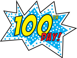 100th Day comic lettering starburst