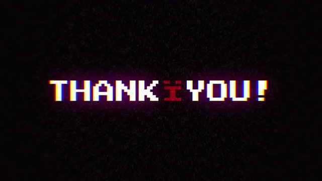 Intentional digital artifact injection fx animation, decoding a noisy scambled 8-bit text: thank you.