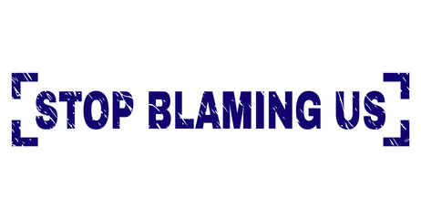 STOP BLAMING US caption seal stamp with grunge texture. Text caption is placed between corners. Blue vector rubber print of STOP BLAMING US with corroded texture.