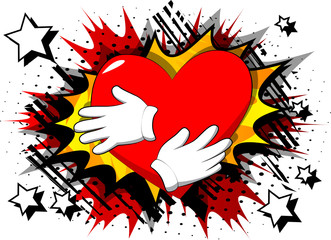 Vector cartoon hand hugging red heart. Illustrated sign on comic book background.