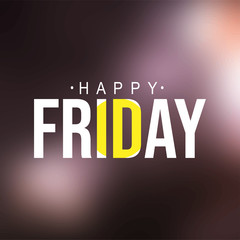 happy Friday. Life quote with modern background vector