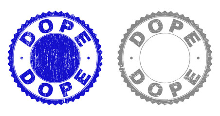 Grunge DOPE stamp seals isolated on a white background. Rosette seals with grunge texture in blue and grey colors. Vector rubber stamp imitation of DOPE title inside round rosette.