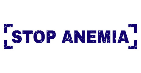 STOP ANEMIA title seal imprint with grunge texture. Text title is placed between corners. Blue vector rubber print of STOP ANEMIA with retro texture.
