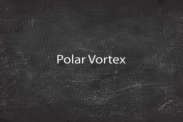 Polar Vortex Written On black Board.