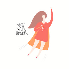 Hand drawn vector illustration of a happy woman superhero flying, with quote Know your power. Isolated objects on white background. Flat style design. Concept feminism, womens day card, poster, banner