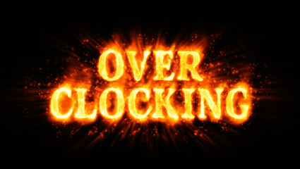 Overclocking (flaming inscription on black)