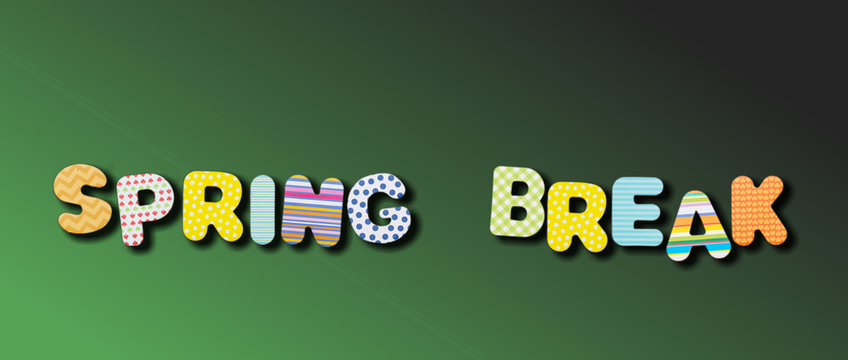 Spring break. Text with colorful letters on green color background