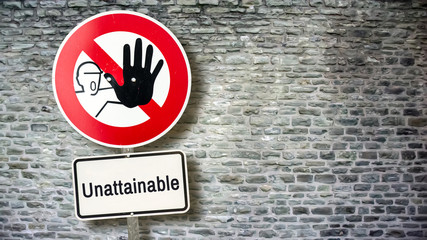 Sign 389 - Unattainable