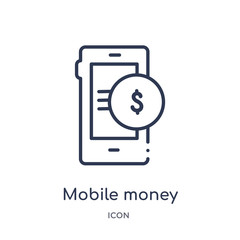 mobile money icon from payment outline collection. Thin line mobile money icon isolated on white background.