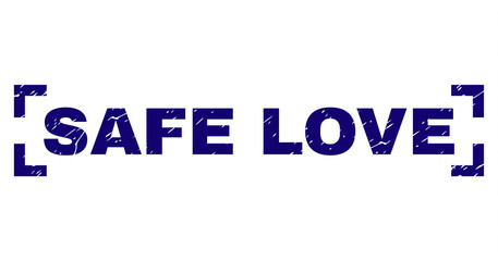 SAFE LOVE text seal stamp with grunge texture. Text caption is placed inside corners. Blue vector rubber print of SAFE LOVE with grunge texture.
