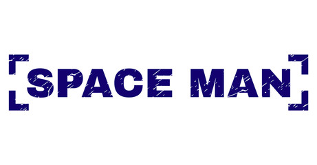 SPACE MAN tag seal stamp with distress texture. Text tag is placed inside corners. Blue vector rubber print of SPACE MAN with unclean texture.
