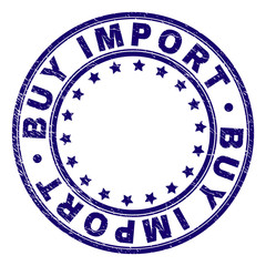 BUY IMPORT stamp seal imprint with distress texture. Designed with round shapes and stars. Blue vector rubber print of BUY IMPORT label with scratched texture.