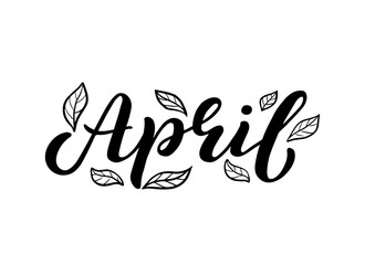 Hand sketched april text with leaves as logotype, badge and icon. Postcard, card, invitation, flyer, banner template. Lettering typography isolated on white background. Spring Vector illustration