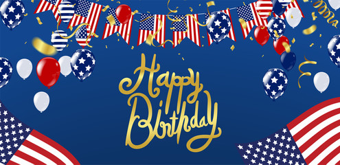 Happy Birthday typography hand drawn and usa Independence day poster with air balloons