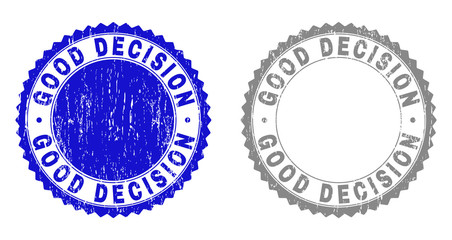 Grunge GOOD DECISION stamp seals isolated on a white background. Rosette seals with grunge texture in blue and grey colors. Vector rubber stamp imprint of GOOD DECISION label inside round rosette.