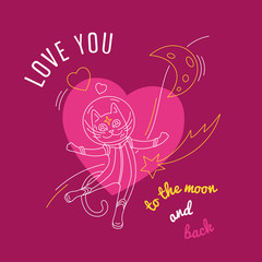 Big cosmic love: cat with heart and quote Love you to the moon and back