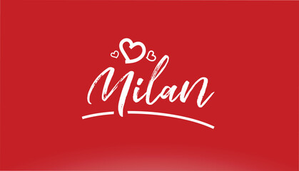 Naklejka premium milan white city hand written text with heart logo on red background