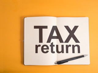 Tax Return, Business Words Quotes Concept