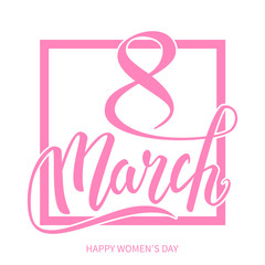 Happy International Women's Day decorative lettering, 8 March, postcard, vector illustration