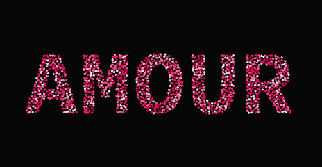 The word Amour made of little hearts shades of red and pink on black background. Love in French. Valentine’s day typography poster. Vector illustration. Easy to edit template for your design projects.