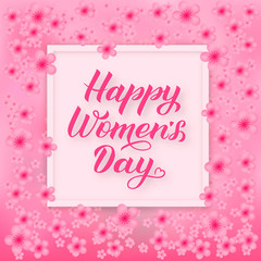 Obraz na płótnie Canvas Happy Women’s Day calligraphy lettering on soft pink background with spring flowers. Easy to edit template for party invitations, greeting cards, etc. International woman’s day vector illustration.