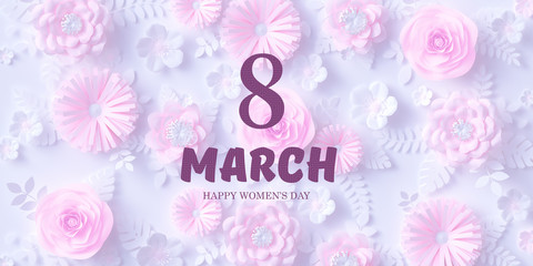 8 march womens day background, spring botanical floral template, paper flowers decoration, 3d rendering