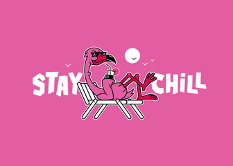 STAY CHILL FLAMINGO WITH COCKTAIL PINK BACKGROUND