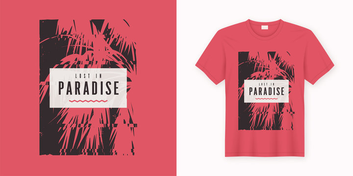 Lost in paradise. Stylish graphic tee design, poster, print with palm tree.