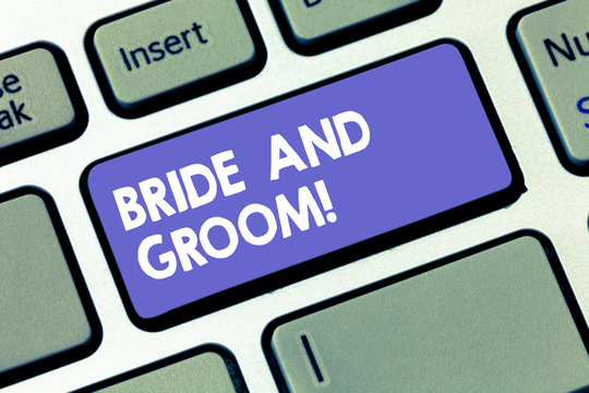 Writing note showing Bride And Groom. Business photo showcasing Man and woanalysis who are about to get married Main couple Keyboard key Intention to create computer message pressing keypad idea