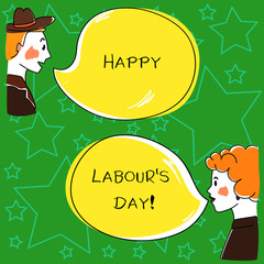 Conceptual hand writing showing Happy Labour S Day. Business photo showcasing annual holiday to celebrate the achievements of workers Hand Wo analysis Talking photo with Color Speech Bubble
