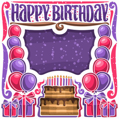 Vector poster for Happy Birthday with copy space, many red and purple balloons, chocolate birthday cake with 10 burning candles and gift boxes tied bows, brush lettering for words happy birthday.