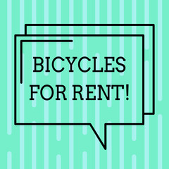 Word writing text Bicycles For Rent. Business concept for rents bikes for short periods of time usually few hours Rectangular Outline Transparent Comic Speech Bubble photo Blank Space