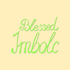 blessed imbolc - light green vector lettering for greeting card