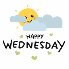 Happy Wednesday cute sun smile and cloud cartoon vector illustration doodle style