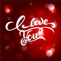 I love you - hand drawn lettering