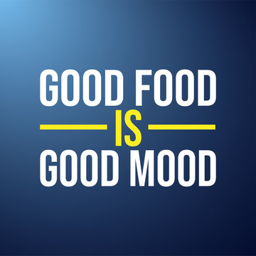 good food is good mood. Life quote with modern background vector