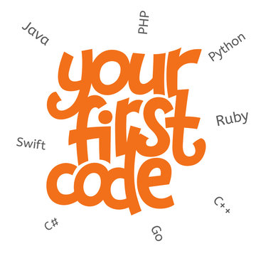 A vector image with a lettering your first code. A children coding theme isolated text with the programming languages