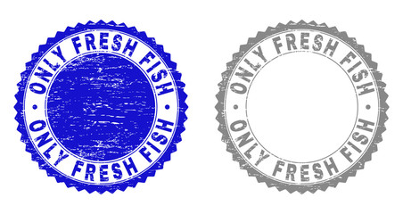 Grunge ONLY FRESH FISH stamp seals isolated on a white background. Rosette seals with distress texture in blue and gray colors.