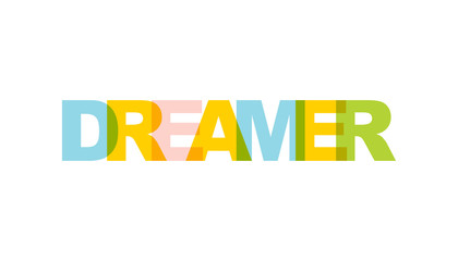 Dreamer, phrase overlap color no transparency. Concept of simple text for typography poster, sticker design, apparel print, greeting card or postcard. Graphic slogan isolated on white background.